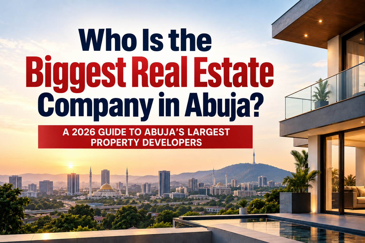 Biggest Real Estate Company In Abuja