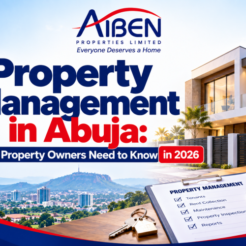 Property Management in Abuja: What Property Owners Need to Know in 2026