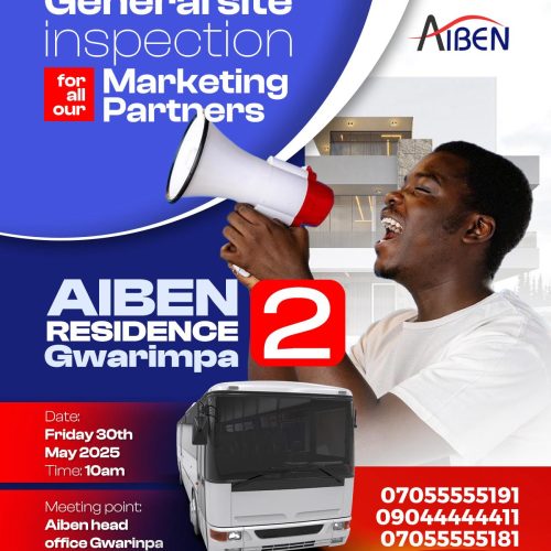 General Site Inspection with Our Marketing Partners – AIBEN Resident 2, Gwarinpa